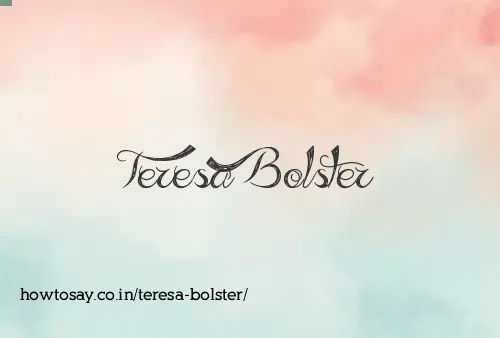 Teresa Bolster
