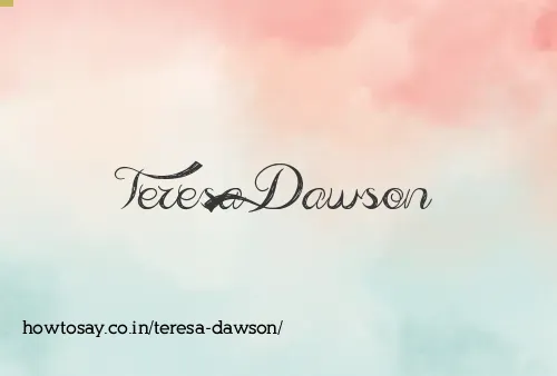 Teresa Dawson