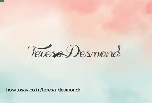 Teresa Desmond