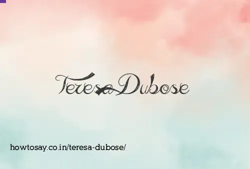 Teresa Dubose