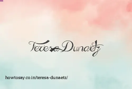 Teresa Dunaetz