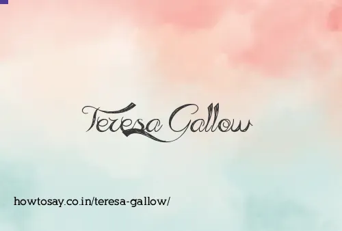 Teresa Gallow