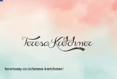 Teresa Kretchmer