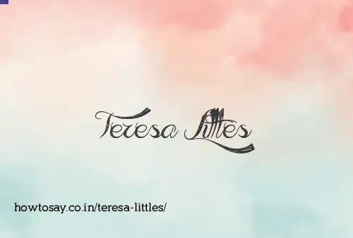 Teresa Littles