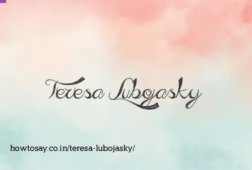 Teresa Lubojasky
