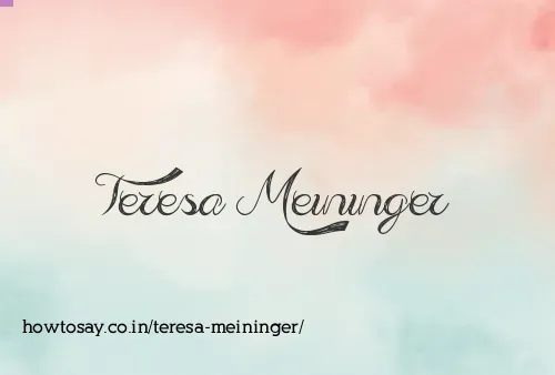 Teresa Meininger