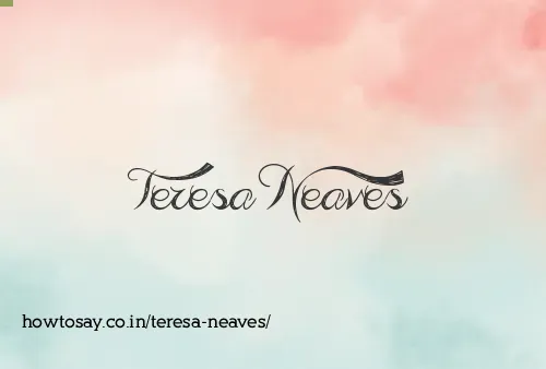 Teresa Neaves
