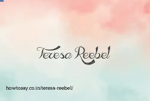 Teresa Reebel