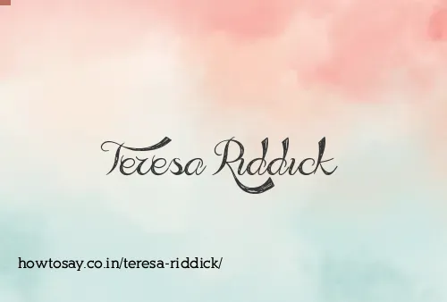 Teresa Riddick