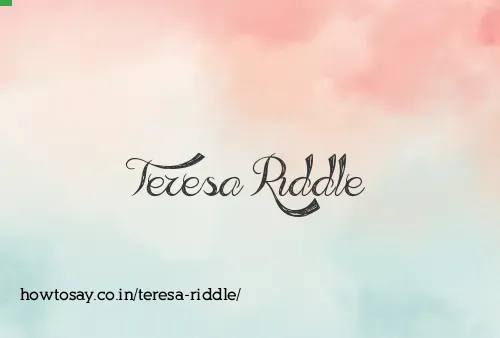 Teresa Riddle