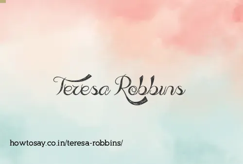 Teresa Robbins