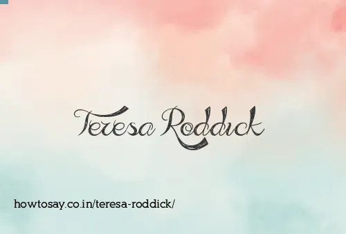 Teresa Roddick