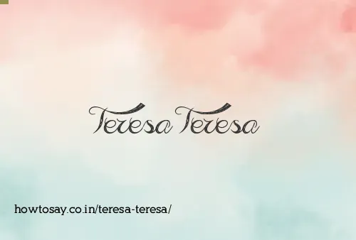 Teresa Teresa