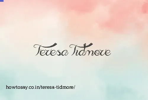 Teresa Tidmore