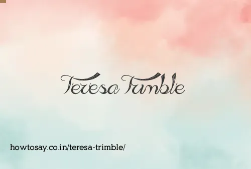 Teresa Trimble