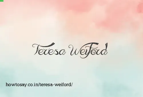 Teresa Weiford