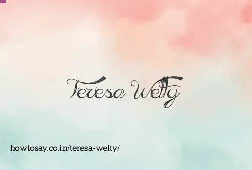 Teresa Welty