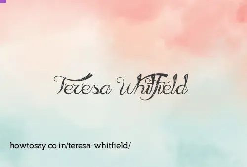 Teresa Whitfield