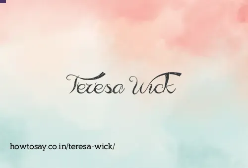 Teresa Wick