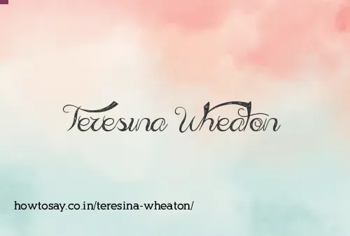 Teresina Wheaton