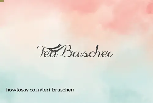 Teri Bruscher