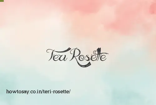 Teri Rosette