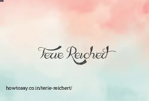 Terie Reichert