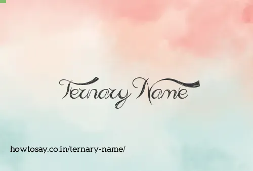 Ternary Name