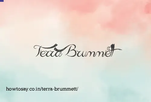 Terra Brummett