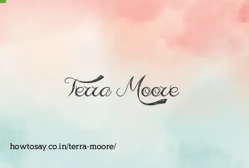 Terra Moore