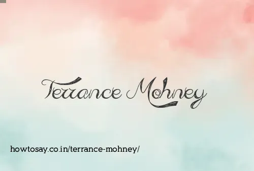 Terrance Mohney