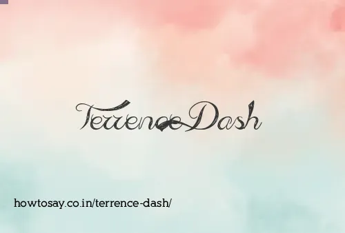 Terrence Dash