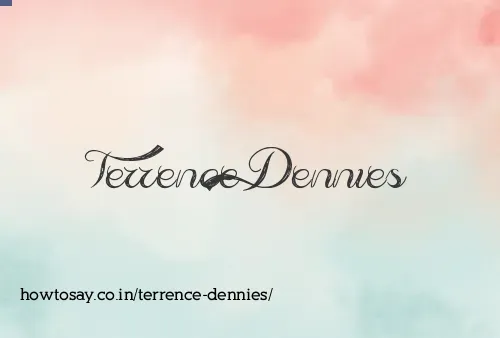 Terrence Dennies