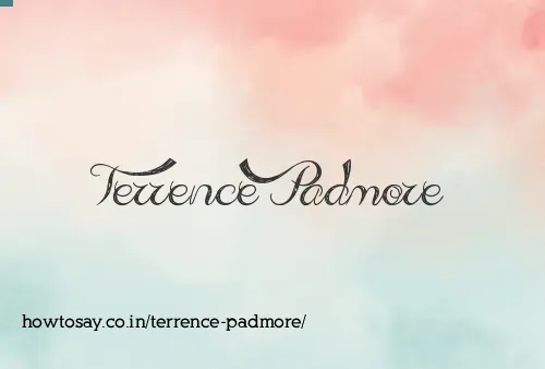 Terrence Padmore