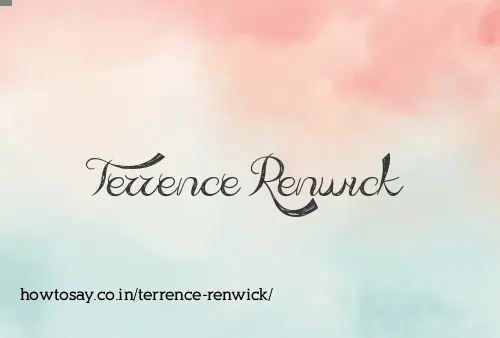 Terrence Renwick