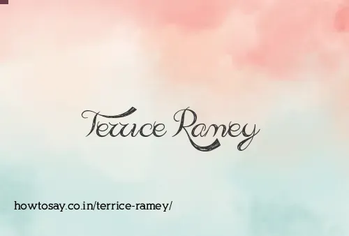 Terrice Ramey