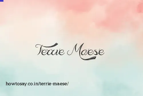 Terrie Maese
