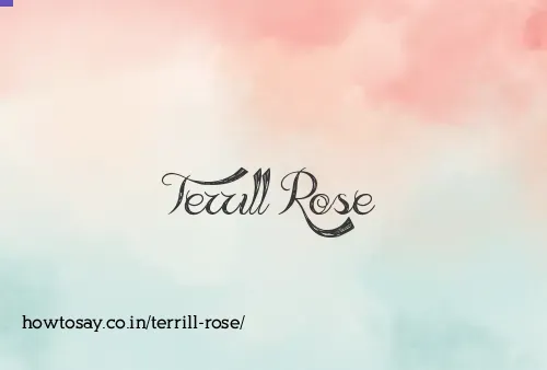 Terrill Rose