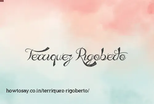 Terriquez Rigoberto