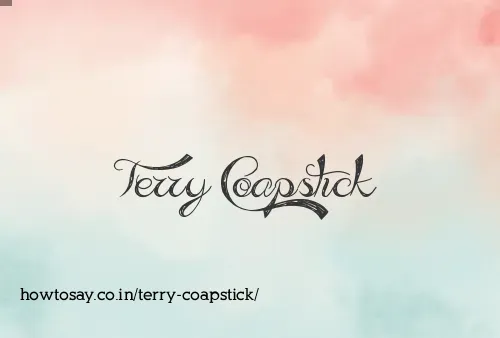 Terry Coapstick