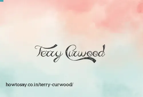 Terry Curwood