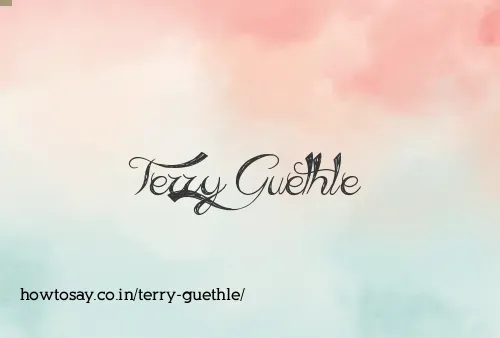 Terry Guethle