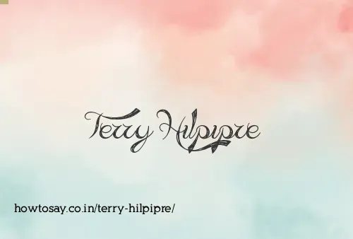 Terry Hilpipre