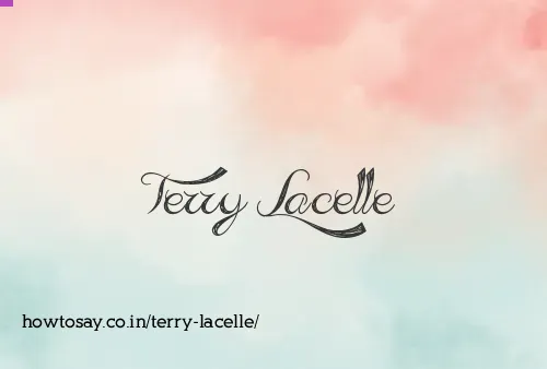 Terry Lacelle