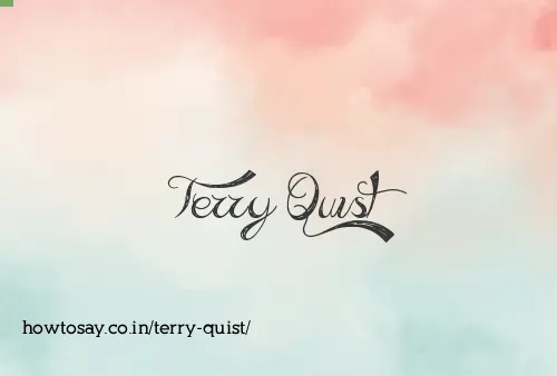Terry Quist