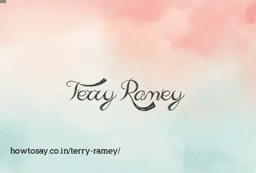 Terry Ramey