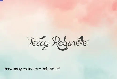 Terry Robinette