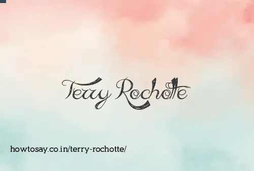 Terry Rochotte