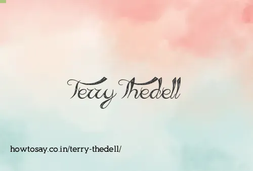 Terry Thedell