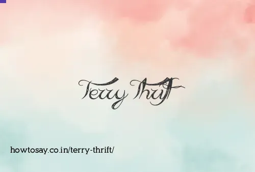 Terry Thrift
